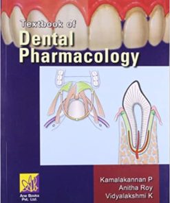 Textbook of Dental Pharmacology By Kamalakannan P and Anitha Roy