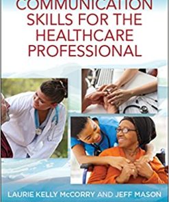 Communication Skills for the Healthcare Professional 2nd Edition