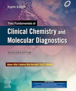 TIETZ FUNDAMENTALS OF CLINICAL CHEMISTRY AND MOLECULAR DIAGNOSTICS