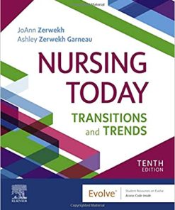 Nursing Today: Transition and Trends 10th Edition