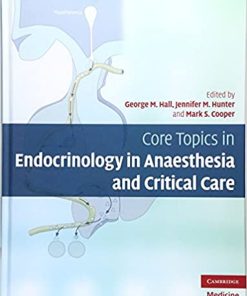 Core Topics in Endocrinology in Anaesthesia and Critical Care