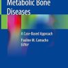 Metabolic Bone Diseases