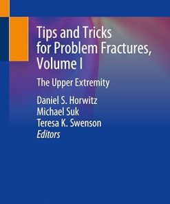 Tips and Tricks for Problem Fractures Volume I