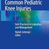 Common Pediatric Knee Injuries