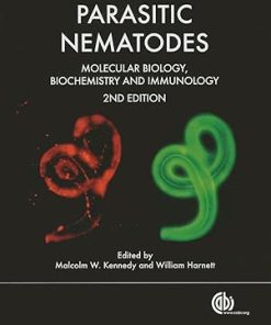Parasitic Nematodes Molecular Biology Biochemistry and immunology 2nd Ed