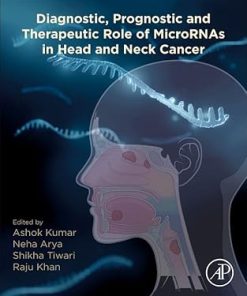 Diagnostic Prognostic and Therapeutic Role of MicroRNAs in Head and Neck Cancer