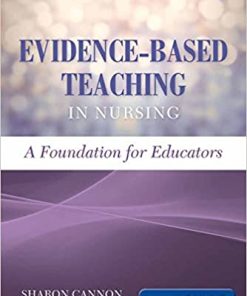 Evidence-Based Teaching in Nursing: A Foundation for Educators 2nd Edition