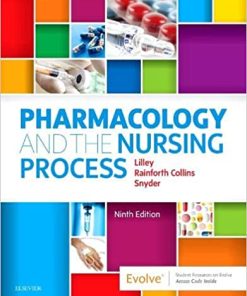 Pharmacology and the Nursing Process 9th Edition