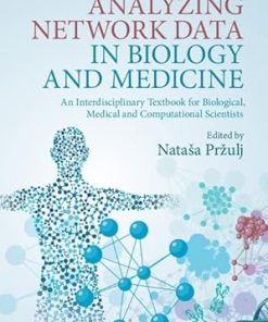 Analyzing Network Data in Biology and Medicine