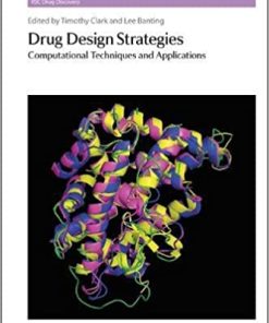 Drug Design Strategies: Quantitative Approaches By David J Livingstone