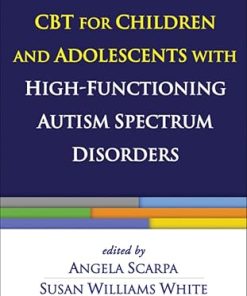 CBT for Children and Adolescents with High Functioning Autism Spectrum Disorders