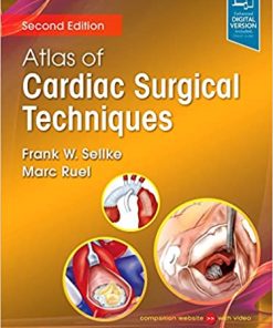 Atlas of Cardiac Surgical Techniques 2nd Edition