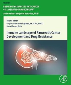Immune Landscape of Pancreatic Cancer Development and Drug Resistance