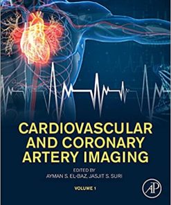 Cardiovascular and Coronary Artery Imaging Volume 1