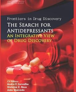 The Search for Antidepressants - An Integrative View of Drug Discovery