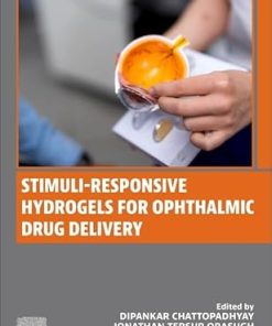 Stimuli-Responsive Hydrogels for Ophthalmic Drug Delivery