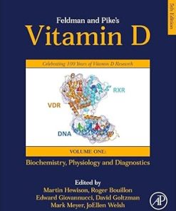 Feldman and Pikes Vitamin D Volume 1 Biochemistry Physiology and Diagnostics 5th Edition