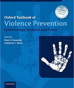 Oxford Textbook of Violence Prevention Epidemiology Evidence and Policy