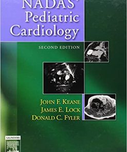 Nadas Pediatric Cardiology 2nd Ed