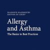 Allergy and Asthma The Basics to Best Practices