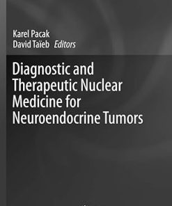 Diagnostic and Therapeutic Nuclear Medicine for Neuroendocrine Tumors