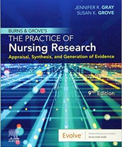 Burns and Grove's The Practice of Nursing Research 9th Edition