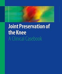 Joint Preservation of the Knee