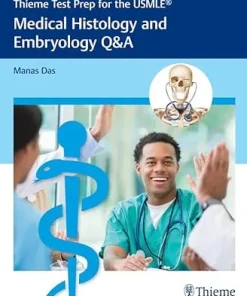 Thieme Test Prep for the USMLE Medical Histology and Embryology Q&A