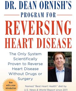 Dr. Dean Ornish's Program for Reversing Heart Disease