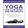 Yoga For Low Back and Hip Health