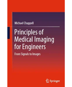 Principles of Medical Imaging for Engineers