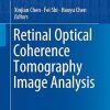 Retinal Optical Coherence Tomography Image Analysis