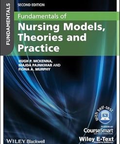 Fundamentals of Nursing Models Theories and Practice