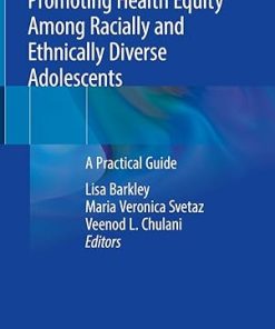Promoting Health Equity Among Racially and Ethnically Diverse Adolescents