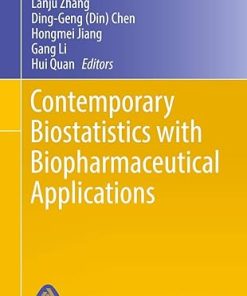 Contemporary Biostatistics with Biopharmaceutical Applications