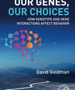 Our Genes Our Choices