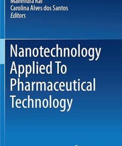 Nanotechnology Applied to Pharmaceutical Technology
