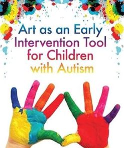 Art as an Early Intervention Tool for Children With Autism
