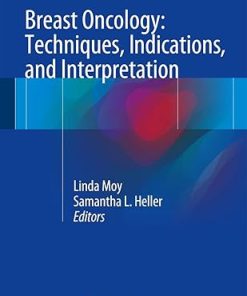 Breast Oncology: Techniques Indications and Interpretation