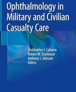 Ophthalmology in Military and Civilian Casualty Care