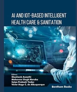 AI and IoT-based Intelligent Health Care & Sanitation