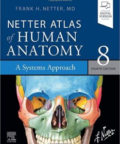 Netter Atlas of Human Anatomy A Systems Approach 8th Edition