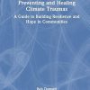 Preventing and Healing Climate Trauma
