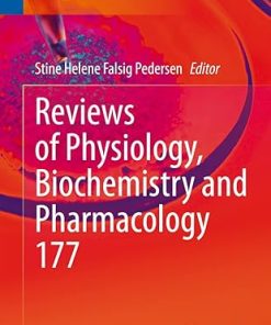 Reviews of Physiology Biochemistry and Pharmacology Volume 177