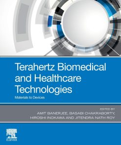 Terahertz Biomedical and Healthcare Technologies