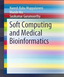 Soft Computing and Medical Bioinformatics