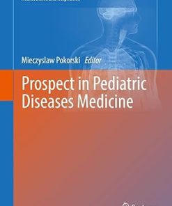 Prospect in Pediatric Diseases Medicine