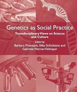 Genetics as Social Practice