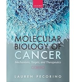 Molecular Biology of Cancer