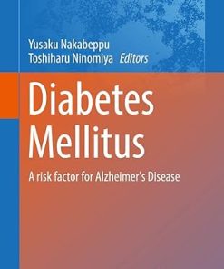 Diabetes Mellitus A risk factor for Alzheimers Disease